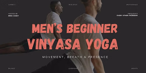 Men's Beginner Vinyasa Yoga: Movement, Breath & Presence