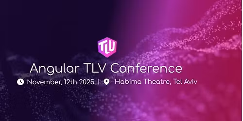 Angular TLV Conference 2025