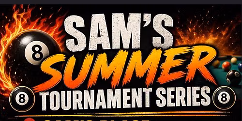 Sam's Summer Tournament Series