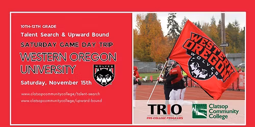 10th-12th Grade Talent Search & Upward Bound WOU Game Day Trip
