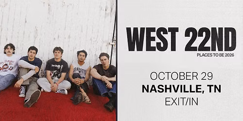 West 22nd: Places To Be in Nashville, TN at Exit\/In