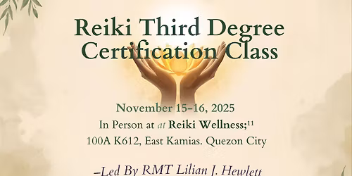 Reiki Third Degree - November 15-16, 2025