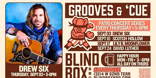 Free Concert Series: Drew Six on Thursday, SEPT 3 from 5-8PM in Shawnee