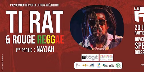 TI RAT & ROUGE REGGAE - 1\u00e8re partie : NAYJAH