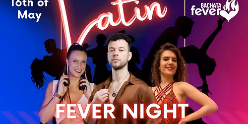 Latin Fever Night! Indoor season closing