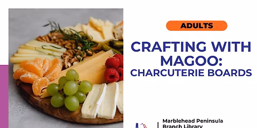 Crafting with Magoo: Charcuterie Boards