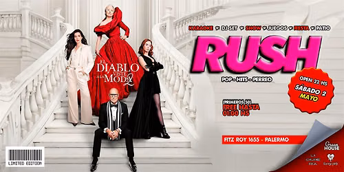EL DIABLO VISTE A LA MODA RUSH SABADO 2 DE MAYO — Fitz Roy 1655