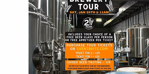 Craft Brewery Tour and Beer Tasting  @ 2 Row Brewing