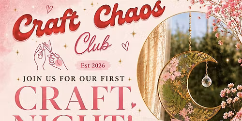 Chaos Craft Club presents CRAFT NIGHT: Sun catchers
