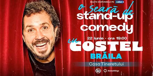 BR\u0102ILA | O sear\u0103 de stand up comedy cu Costel | Comedy Show