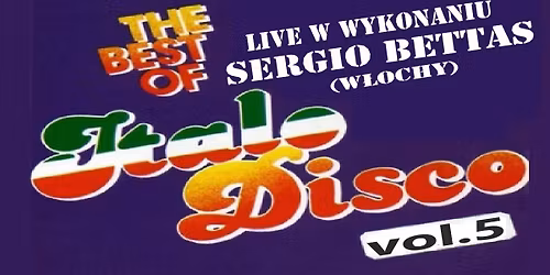 ITALO DISCO vol.5 - SERGIO BETTAS (W\u0142ochy)