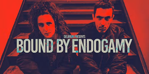 DELIRIUM \u25b2 25 juli \u25b2 BOUND BY ENDOGAMY (live) \u25b2 \u00d6L, R\u00d6K, STROBOSKOP