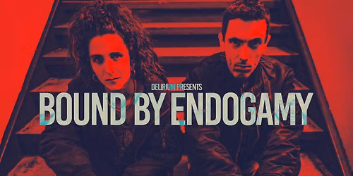 DELIRIUM \u25b2 25 juli \u25b2 BOUND BY ENDOGAMY (live) \u25b2 \u00d6L, R\u00d6K, STROBOSKOP