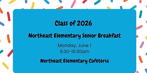 Northeast Elementary Senior Breakfast - Class of 2026