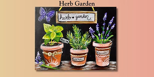 Herb Garden! Class