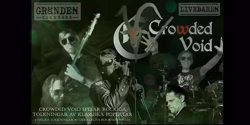 Crowded Void live p\u00e5 Gr\u00e4nden K\u00e4k & B\u00e4rs - Livebaren
