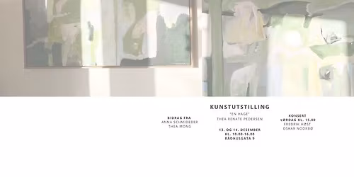 Kunstutstilling | Konsert l\u00f8rdag kl. 15.00 | Gratis inngang 