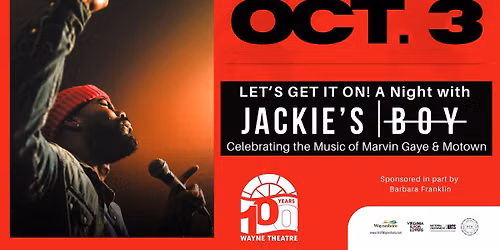 LET\u2019S GET IT ON! A Night with Jackie\u2019s Boy Celebrating the Music of Marvin Gaye and Motown