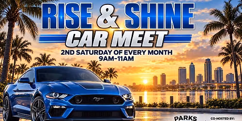 Rise & Shine Car Meet Up!
