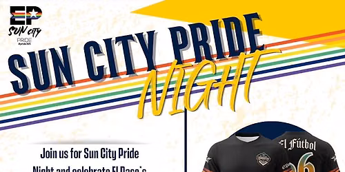 PRIDE NIGHT WITH THE EL PASO LOCOMOTIVES