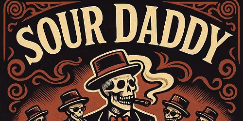 SOUR DADDY @ Hotel Carmichael 