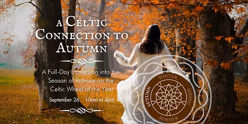 A Celtic Connection to Autumn