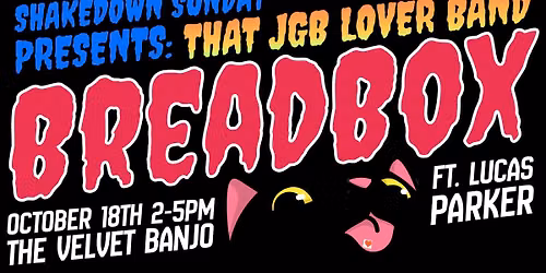 Breadbox - Shakedown Sunday - Velvet Banjo