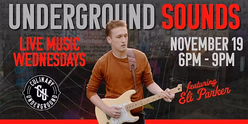 Eli Parker | Underground Sounds Live Music