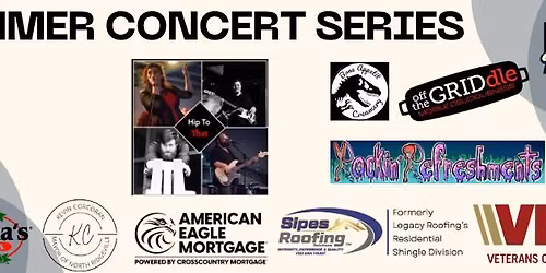 Summer Concert Series Hip to That