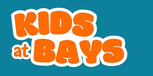 Kids at Bays