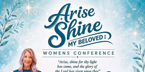Arise Shine Women\u2019s Conference