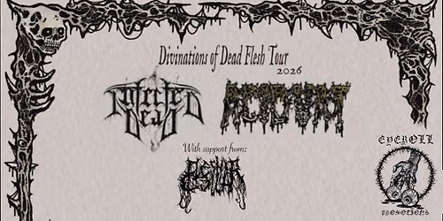 Eyeroll Promotions presents: Acid Vat & Infected Dead with support from Flesh Cellar