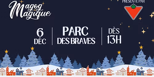 🎄✨ Magog Magique | Arrivée du Père Noël ✨🎄