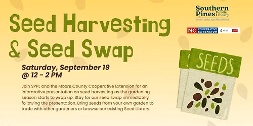 Seed Harvesting and Seed Swap with Moore County Master Gardeners