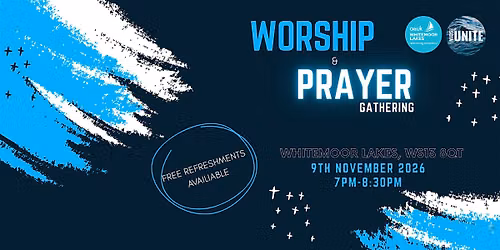 Midlands UNITE Monthly Worship & Prayer Gathering