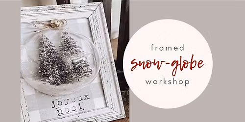 Framed Snow Globe + Personalized Ornament