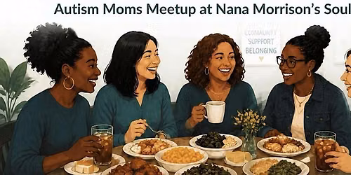 The Autism Mom Collective: Community, Connection & Soul Food