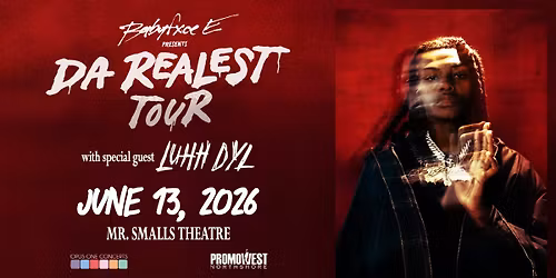 BABYFXCE E Be Da Realest Tour 2026 with special guest Luhh Dyl