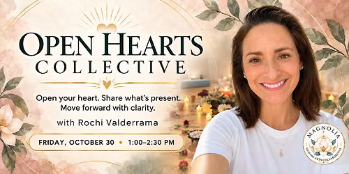 Open Hearts Collective with Rochi Valderrama