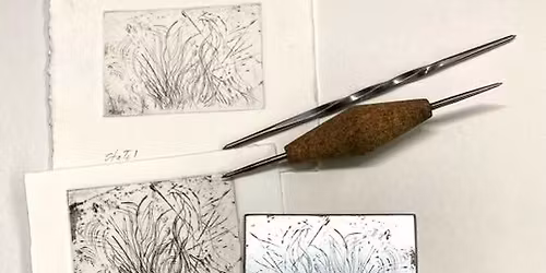 Printmaking Sampler: Drypoint