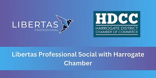 Libertas Professional Social with Harrogate Chamber