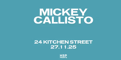 MICKEY CALLISTO | 24 Kitchen Street - Liverpool