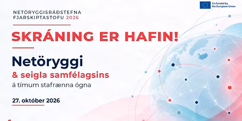 Net\u00f6ryggisr\u00e1\u00f0stefna Fjarskiptastofu 2026 \u2013 Net\u00f6ryggi og seigla samf\u00e9lagsins \u00e1 t\u00edmum stafr\u00e6nna \u00f3gna