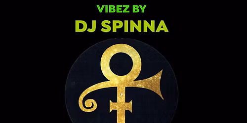 SOUL SLAM\u2605Annual Tribute Celebration Of PRINCE's Music w\/ DJ SPINNA