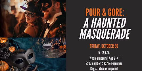 Pour and Gore: A Haunted Masquerade