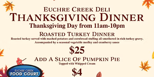 Euchre Creek Deli Thanksgiving Dinner at Chinook Winds Casino Resort