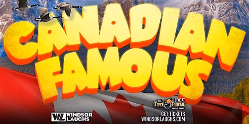Canadian Famous Comedy Tour LIVE at The Tipsy Toucan (Oct 3rd)