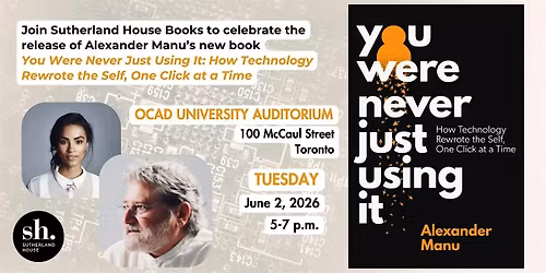 Book Launch: YOU WERE NEVER JUST USING IT by Alexander Manu