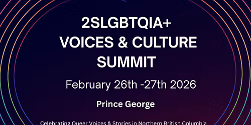 2SLGBTQIA+ Voices & Culture Summit