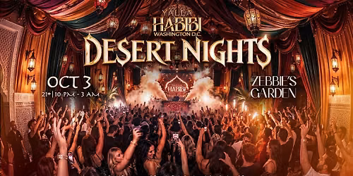 Yalla Habibi DC : Habibi Nights | Zebbie's Garden | October 3rd